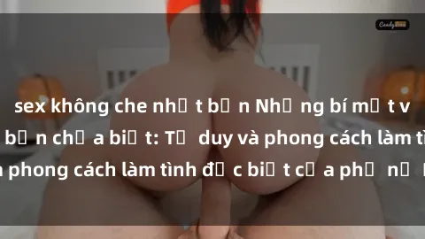 sex không che nhật bản Những bí mật về sex gái Nga mà bạn chưa biết: Tư duy và phong cách làm tình đặc biệt của phụ nữ Nga